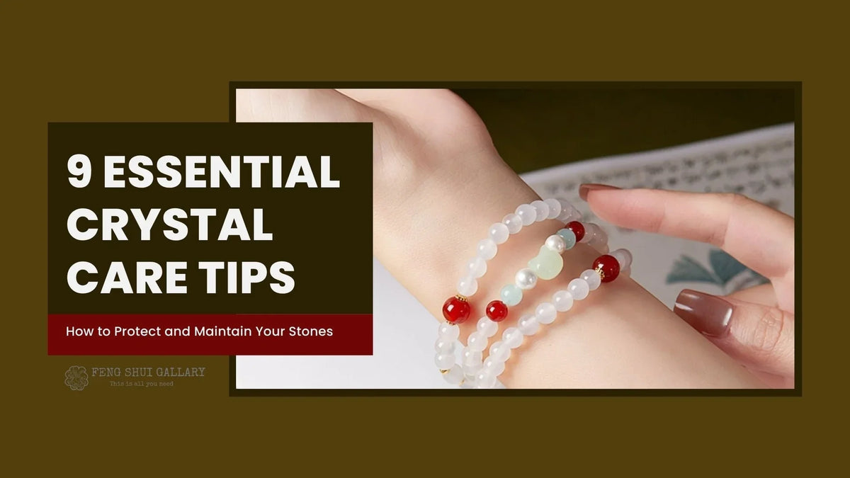 9 Simple Care Tips for Your Natural Crystals