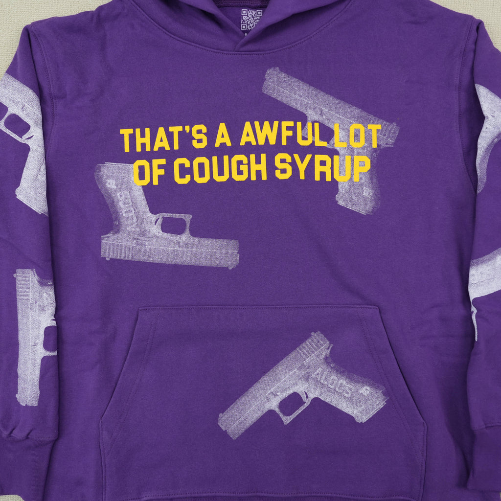That's a Awful Lot of Cough Syrup Hoodie
